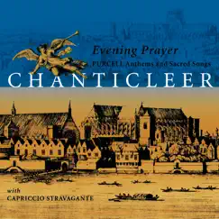 Evening Prayer - Purcell Anthems and Sacred Songs by Chanticleer & Capriccio Stravagante album reviews, ratings, credits