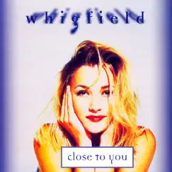 Close to You - EP by Whigfield album reviews, ratings, credits