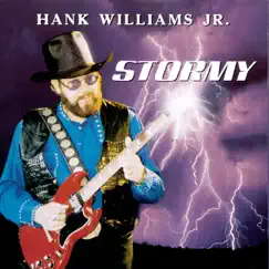 Stormy by Hank Williams, Jr. album reviews, ratings, credits