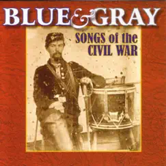 Blue and Gray Medley II (Medley Featuring: : Maryland, My Maryland; Tenting On the Old Campground; John Brown's Body; Battle Hymn of the Republic) Song Lyrics
