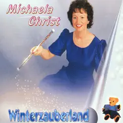 Winterzauberland - EP by Michaela Christ album reviews, ratings, credits