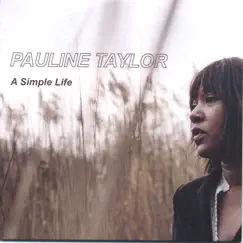A Simple Life by Pauline Taylor album reviews, ratings, credits