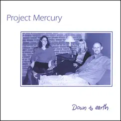Down to Earth by Project Mercury album reviews, ratings, credits