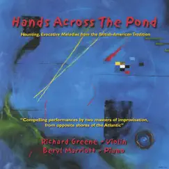 Hands Across the Pond by Richard B. Greene album reviews, ratings, credits