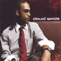 David Wade by David Wade album reviews, ratings, credits