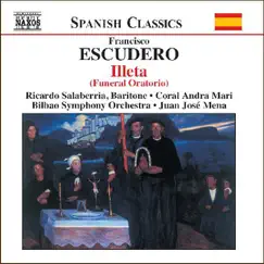 Escudero: Illeta by Bilbao Symphony Orchestra, Coral Andra Mari, Juan Jose Mena & Ricardo Salaberria album reviews, ratings, credits