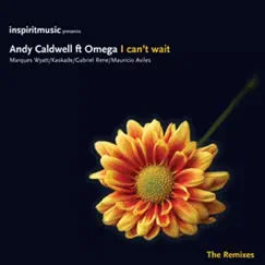 I Can't Wait (Gabriel Rene's Aquanote Mix) Song Lyrics