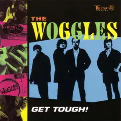 Get Tough by The Woggles album reviews, ratings, credits