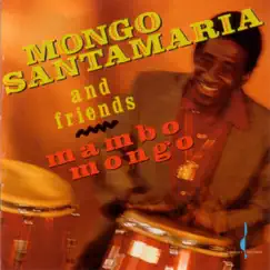 Mambo Mongo by Mongo Santamaria album reviews, ratings, credits