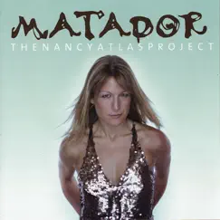 Matador by The Nancy Atlas Project album reviews, ratings, credits