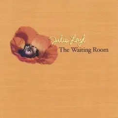 The Waiting Room by Julie Loyd album reviews, ratings, credits