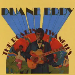 The Roaring Twangies by Duane Eddy album reviews, ratings, credits