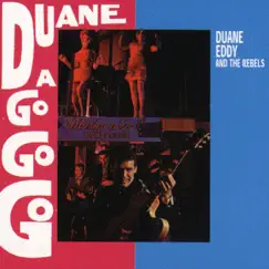 Duane A-Go-Go by Duane Eddy & The Rebels album reviews, ratings, credits