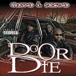 D.O.D. (Chopped & Screwed) by Do or Die album reviews, ratings, credits