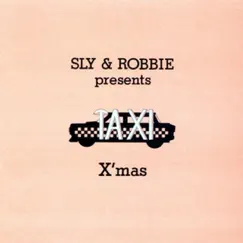 Sly & Robbie Present Taxi Christmas by Sly & Robbie album reviews, ratings, credits