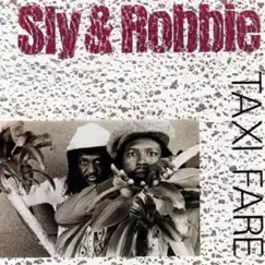 Taxi Fare by Sly & Robbie album reviews, ratings, credits