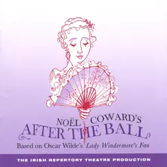 Noel Coward's After the Ball by Irish Repertory Theatre album reviews, ratings, credits