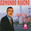 Amigos Que Yo Quiero album lyrics, reviews, download