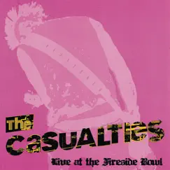 Live At the Fireside Bowl by The Casualties album reviews, ratings, credits
