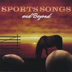 Sports Songs and Beyond by Phil Coley album reviews, ratings, credits