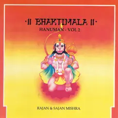 Bhaktimala - Hanuman, Vol. 2 by Rajan & Sajan Mishra album reviews, ratings, credits