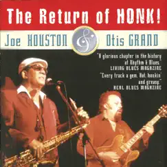 The Return of Honk! by Joe Houston & Otis Grand album reviews, ratings, credits