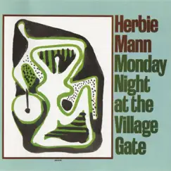Monday Night At the Village Gate by Herbie Mann album reviews, ratings, credits