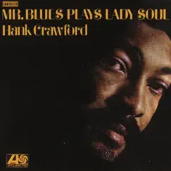 Mr. Blues Plays Lady Soul by Hank Crawford album reviews, ratings, credits