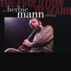 The Evolution of Mann: The Herbie Mann Anthology album lyrics, reviews, download