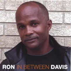 In between by Ron Davis album reviews, ratings, credits