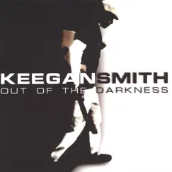 Out of the Darkness by Keegan Smith album reviews, ratings, credits