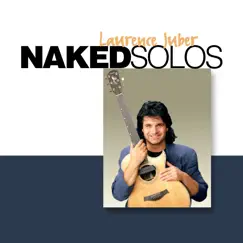 Naked Solos by Laurence Juber album reviews, ratings, credits