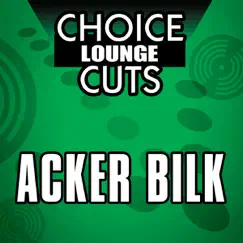 Choice Lounge Cuts by Acker Bilk album reviews, ratings, credits