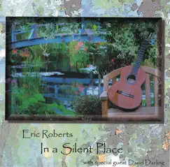 In a Silent Place by Eric Roberts album reviews, ratings, credits