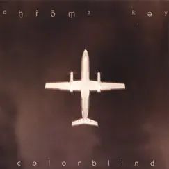 Colorblind Single (1999) by Chroma Key album reviews, ratings, credits