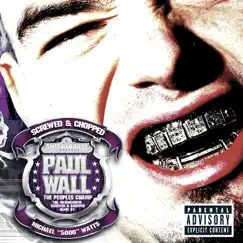 The People's Champ (Chopped & Screwed) by Paul Wall album reviews, ratings, credits
