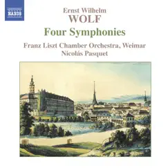 Ernst Wilhelm Wolf: Four Symphonies by Franz Liszt Chamber Orchestra & Nicolás Pasquet album reviews, ratings, credits