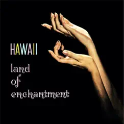 Hawaii Land of Enchantment by Jack de Mello album reviews, ratings, credits