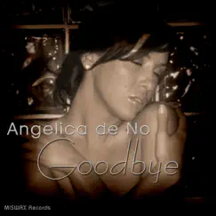 Goodbye by Angelica de No album reviews, ratings, credits