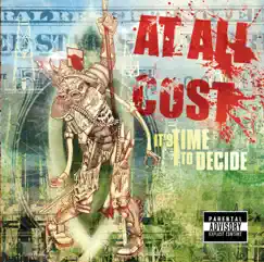 It's Time to Decide by At All Cost album reviews, ratings, credits