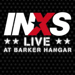 Live At Barker Hangar by INXS album reviews, ratings, credits