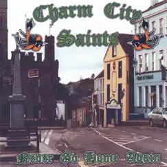 Never Go Home Again by Charm City Saints album reviews, ratings, credits