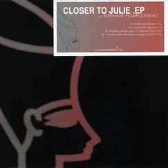 Closer to Julie - EP by Stéphane Pompougnac album reviews, ratings, credits