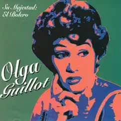 Su Majestad el Bolero by Olga Guillot album reviews, ratings, credits