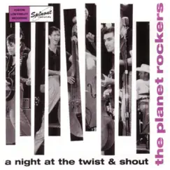 A Night At the Twist & Shout (Live) by The Planet Rockers album reviews, ratings, credits