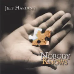 Nobody Knows by Jeff Harding album reviews, ratings, credits