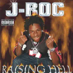 Raising Hell by J-Roc album reviews, ratings, credits