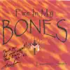 Fire In My Bones album lyrics, reviews, download