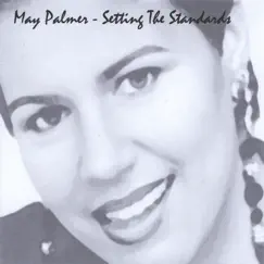 Setting the Standards by May Palmer album reviews, ratings, credits