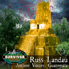 Ancient Voices Guatemala (Survivor 11) Song Lyrics
